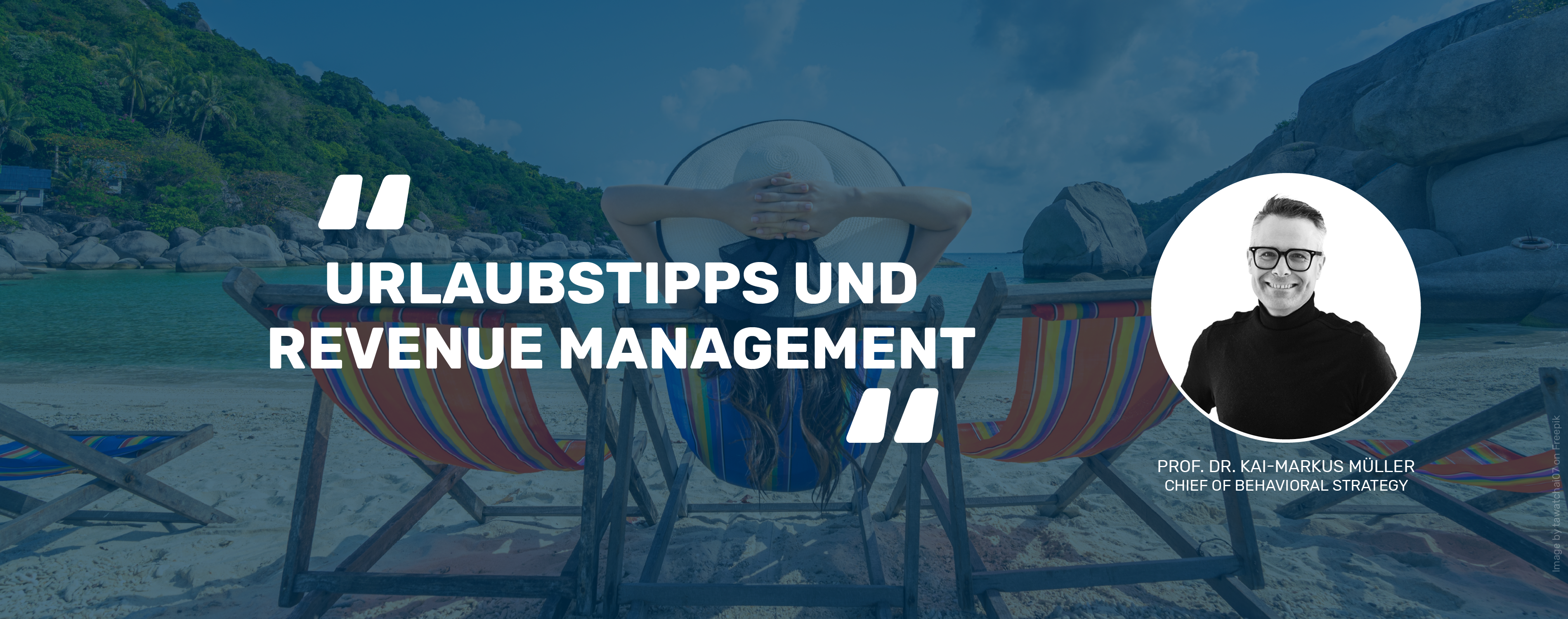 Urlaubstipps und Revenue Management mit Prof. Dr. Kai-Markus Müller